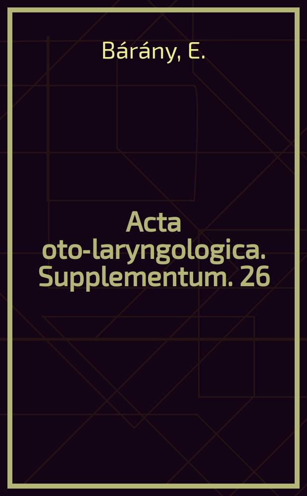 Acta oto-laryngologica. Supplementum. 26 : A contribution to the physiology of bone conduction
