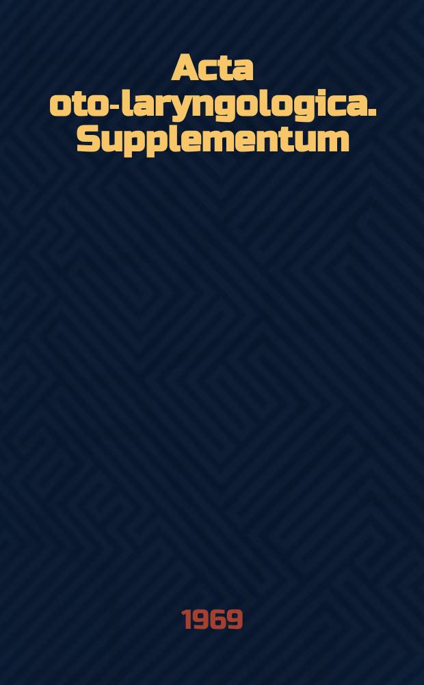 Acta oto-laryngologica. Supplementum : Functional disorders of the pharynx and esophagus