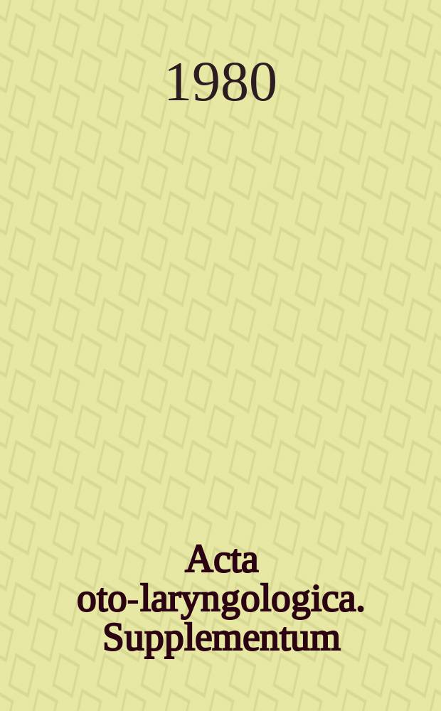 Acta oto-laryngologica. Supplementum : Analysis of the results of our combined therapy...