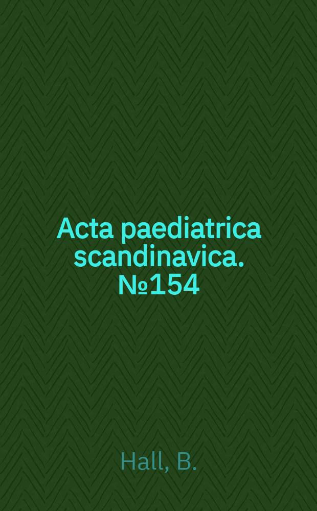 Acta paediatrica scandinavica. №154 : Mongolism in newborns