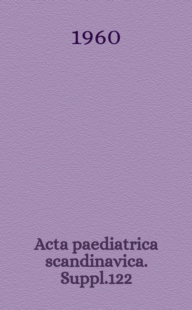 Acta paediatrica scandinavica. Suppl.122 : Problems and progress of neonatal paediatrics