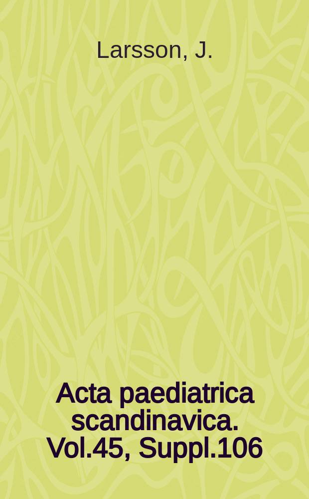 Acta paediatrica scandinavica. Vol.45, Suppl.106 : Morphology of the pancreas and glucose tolerance in biliary fistula, in Commobile duct obstruction and after ligation of pancreatic duct