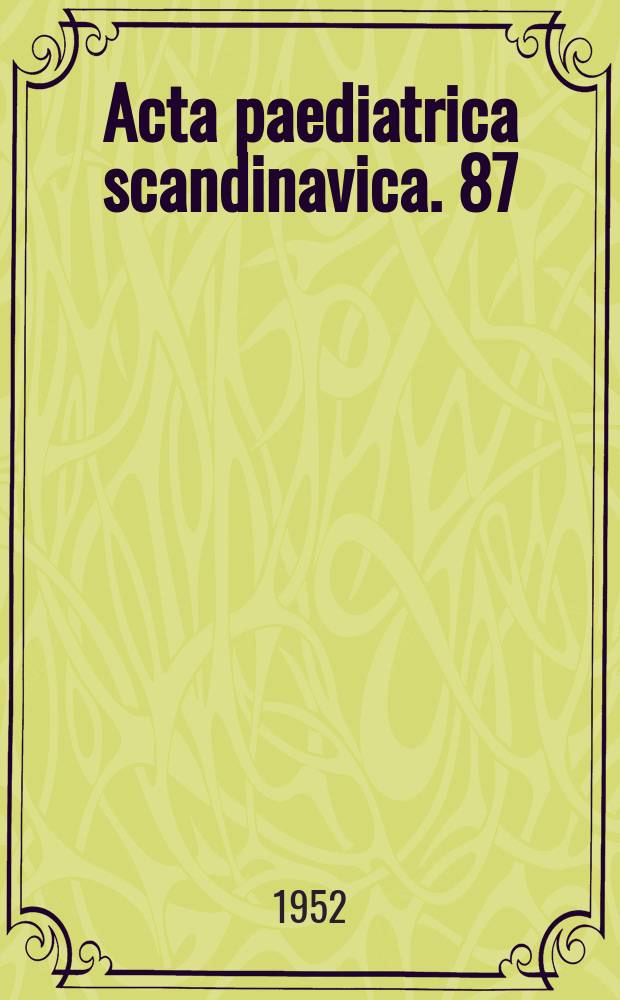 Acta paediatrica scandinavica. 87 : Studies on blood zinc