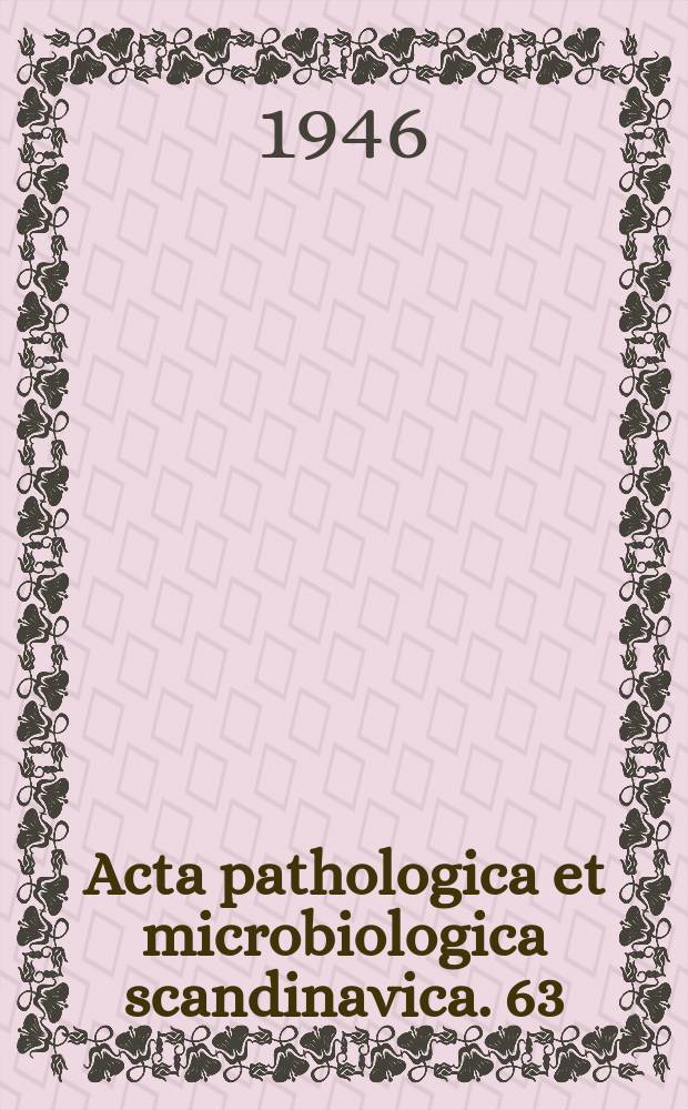 Acta pathologica et microbiologica scandinavica. 63 : Pathogenicity of certain serologica types of B coly