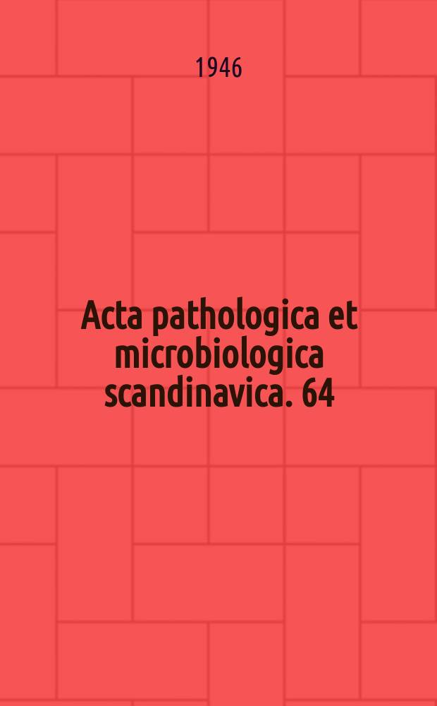 Acta pathologica et microbiologica scandinavica. 64 : Über die Wirkung der Metallchloride der zweiten Gruppe...