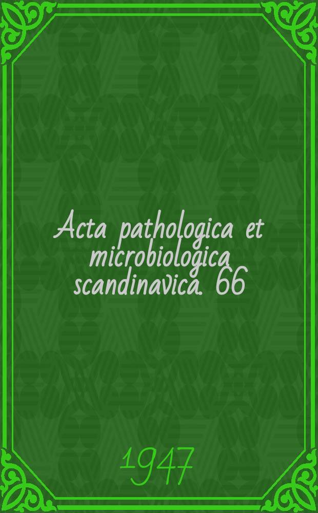 Acta pathologica et microbiologica scandinavica. 66 : Bacterial catalase