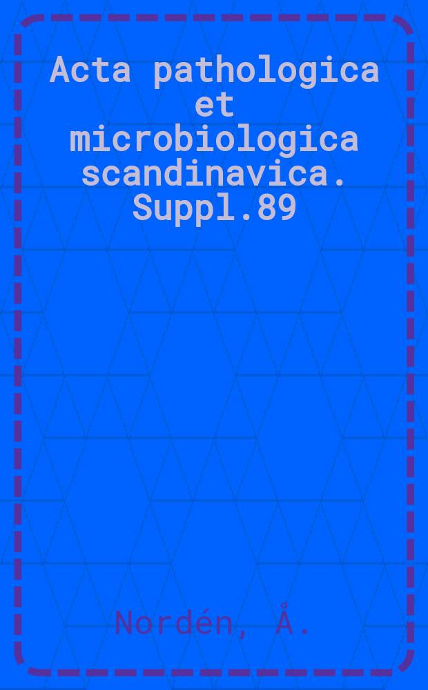 Acta pathologica et microbiologica scandinavica. Suppl.89 : Sporotrichosis