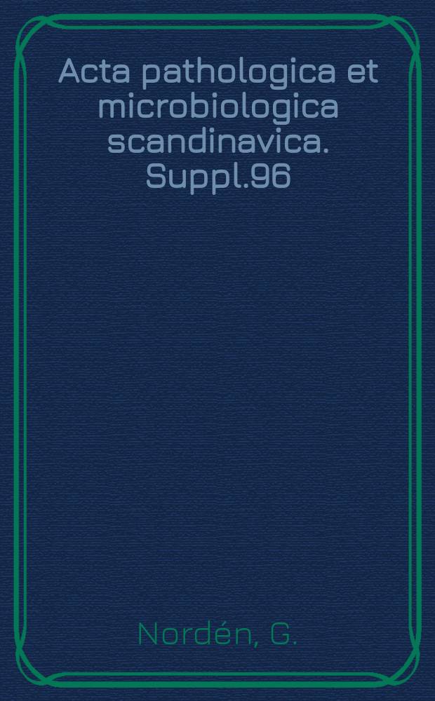 Acta pathologica et microbiologica scandinavica. Suppl.96 : The rate of appearance, metabolism and disappearance of 3, 4-Benzpyrene in the epithelium of mouse skin after a single application in a volatile solvent