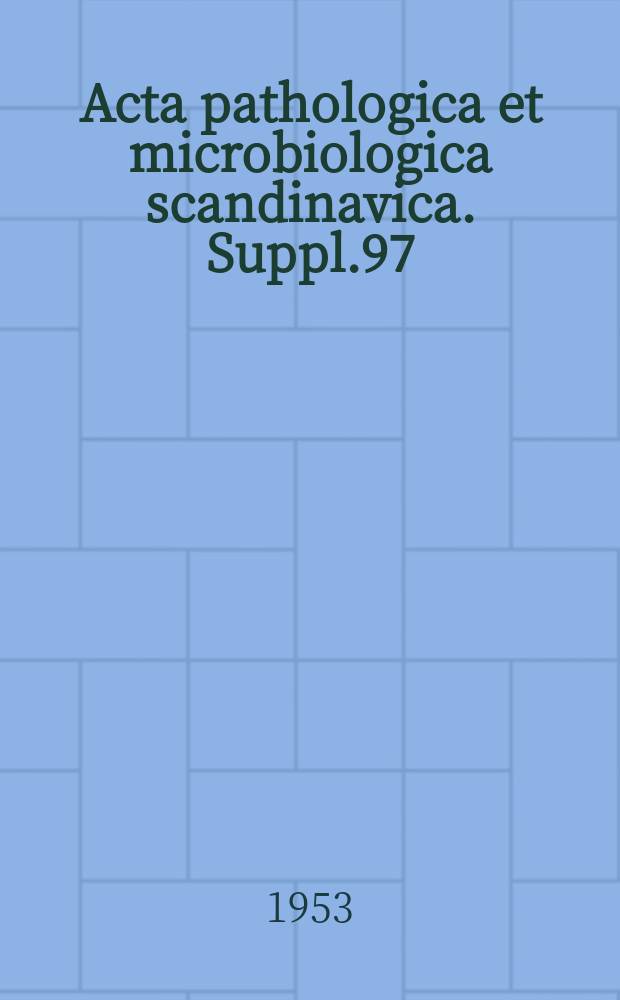 Acta pathologica et microbiologica scandinavica. Suppl.97 : The interrelation between uterine cancer and syphilis