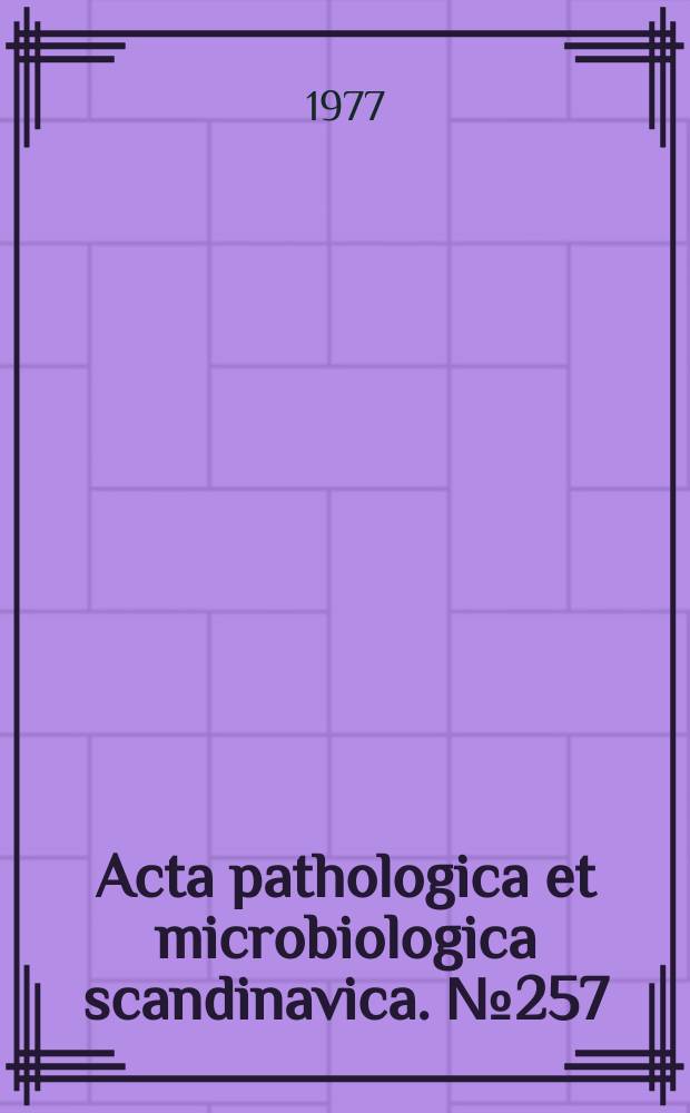Acta pathologica et microbiologica scandinavica. №257 : The ductal plate malformation
