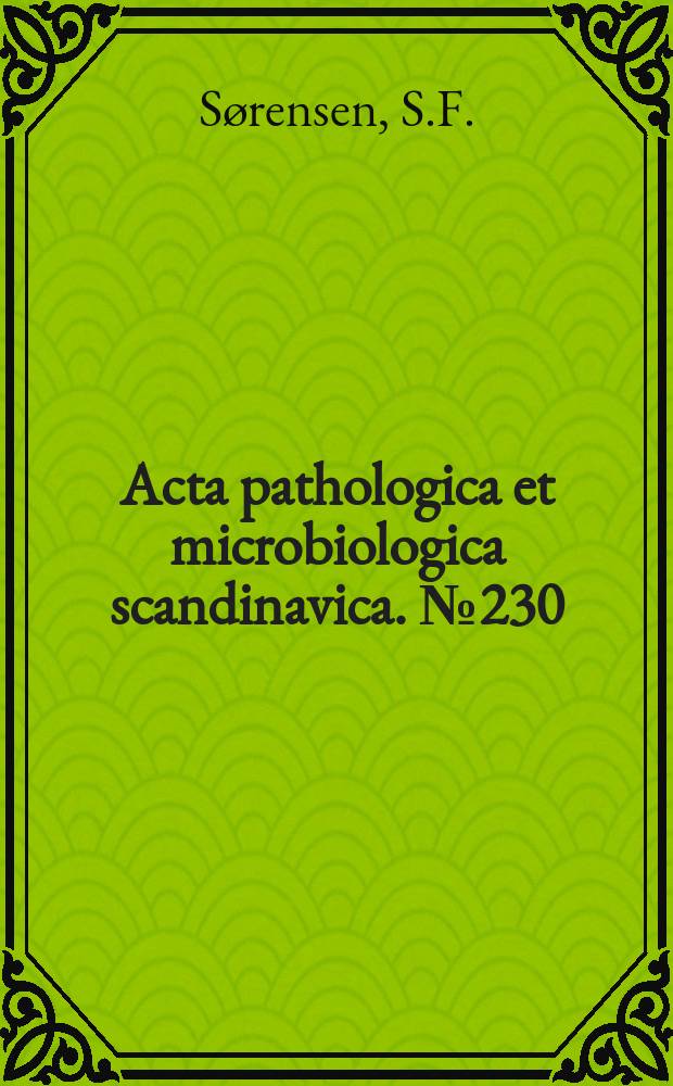 Acta pathologica et microbiologica scandinavica. №230 : The mixed ly...phopyte culture interaction