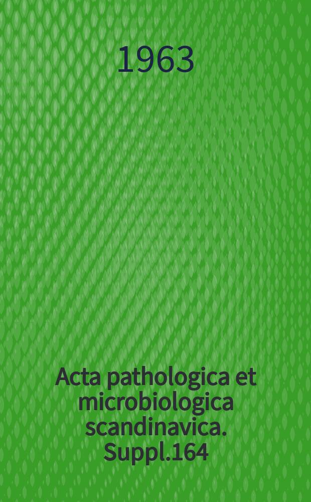 Acta pathologica et microbiologica scandinavica. Suppl.164 : Enzyme activity in cultured cells under various influences