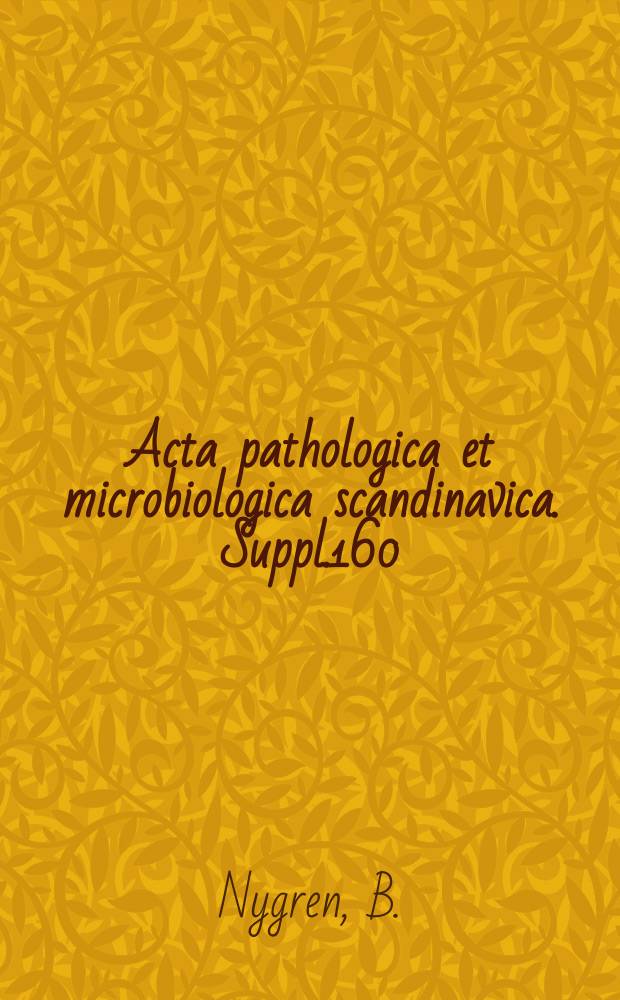 Acta pathologica et microbiologica scandinavica. Suppl.160 : Phospholipase C-producing bacteria and food poisoning
