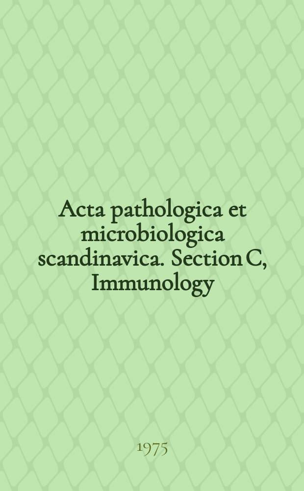 Acta pathologica et microbiologica scandinavica. Section C, Immunology