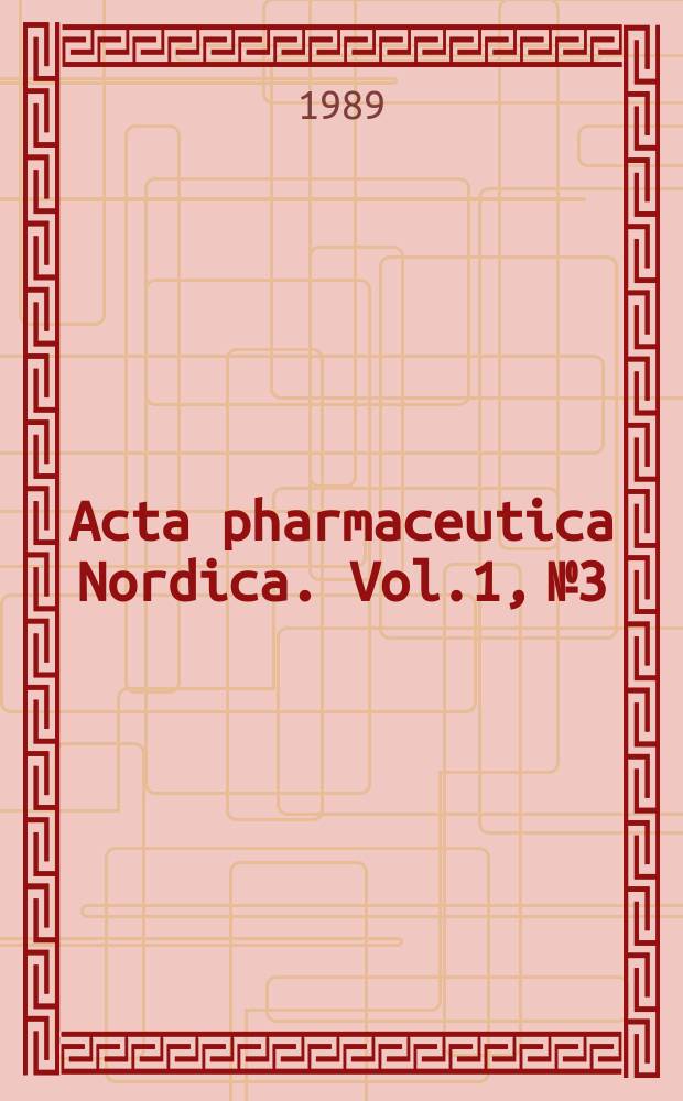 Acta pharmaceutica Nordica. Vol.1, №3 : The Role of natural products in drug design
