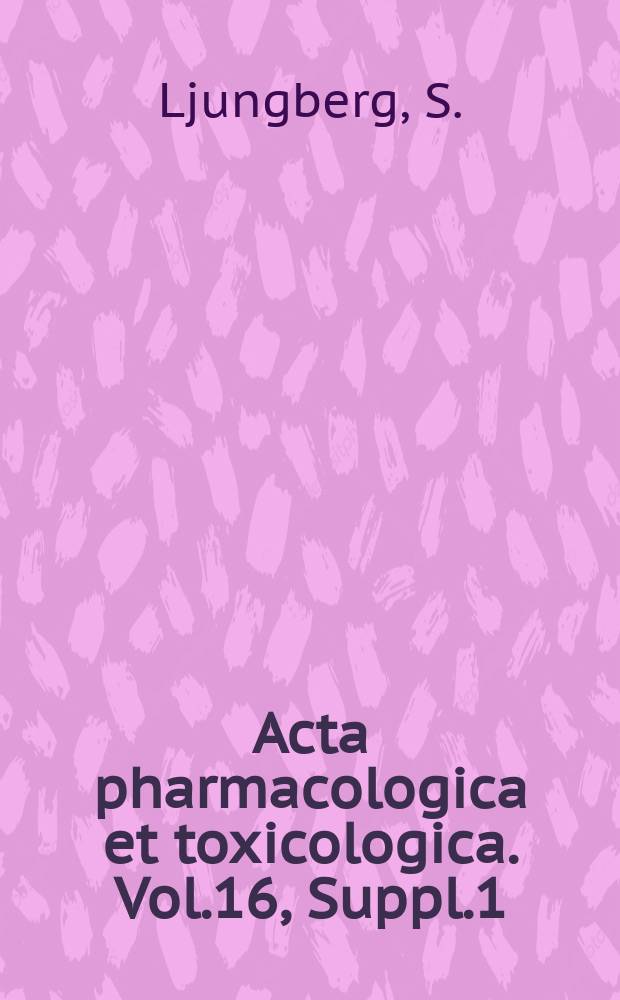 Acta pharmacologica et toxicologica. Vol.16, Suppl.1 : Variations in insulin effect in normal and adrenalectomized animals under certain experimental conditions