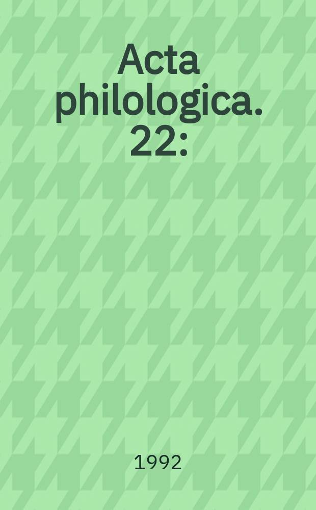 Acta philologica. 22 : (Językoznawstwo)
