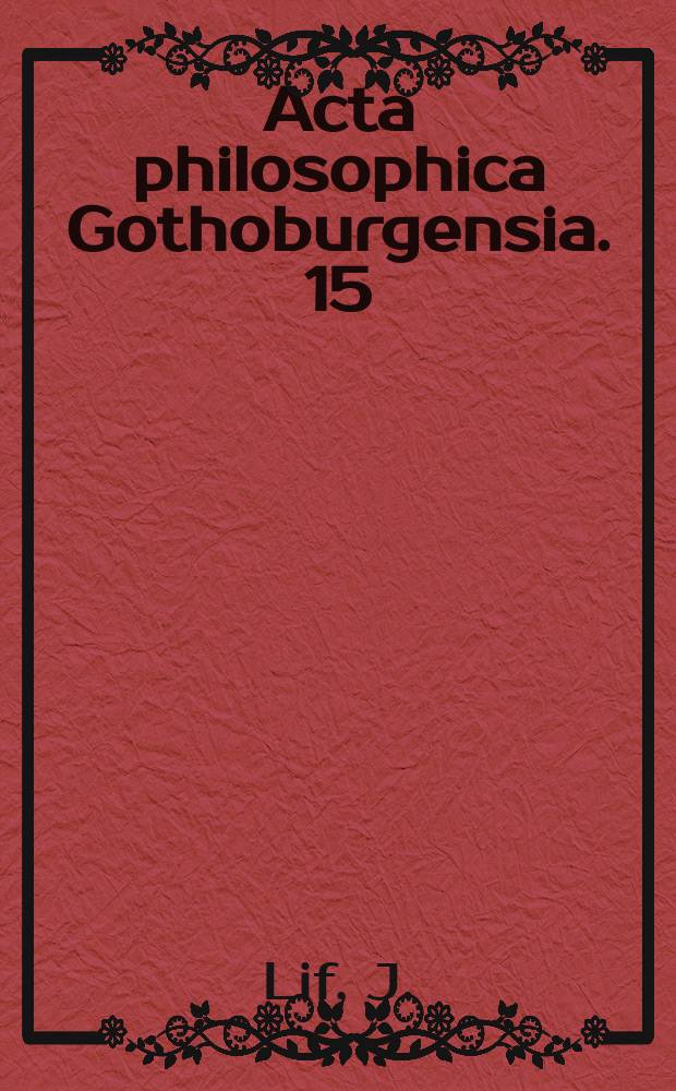 Acta philosophica Gothoburgensia. 15 : Can a consequentialist be a real friend?