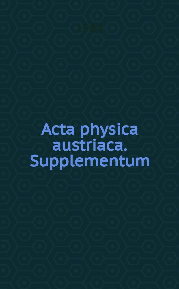 Acta physica austriaca. Supplementum