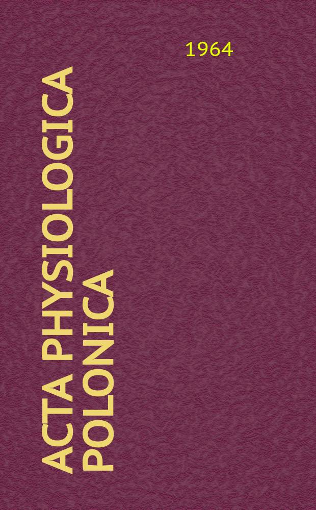 Acta physiologica polonica : Litterae Societatis physiologorum polonorum. Vol.15, Fasc.5
