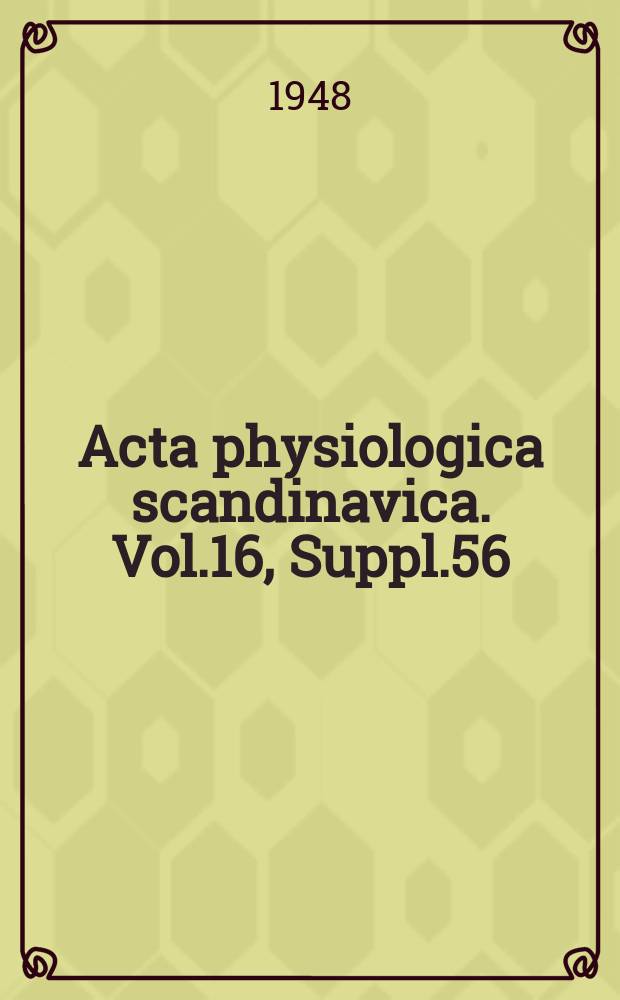 Acta physiologica scandinavica. Vol.16, Suppl.56 : The nature and occurrence of pressor and depressor substances in extracts from blood vessels