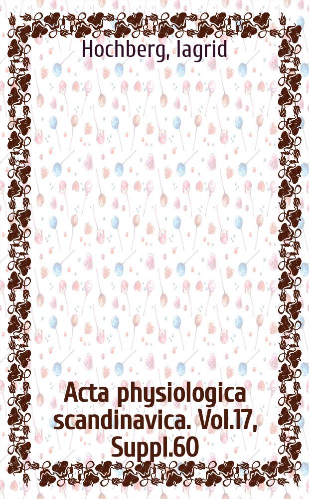 Acta physiologica scandinavica. Vol.17, Suppl.60 : The rytochemical correlate of motor nerve cells in spastic paralysis