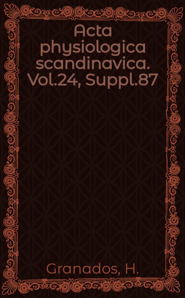 Acta physiologica scandinavica. Vol.24, Suppl.87 : Nutritional studies on growth and reproduction of the golden hamster