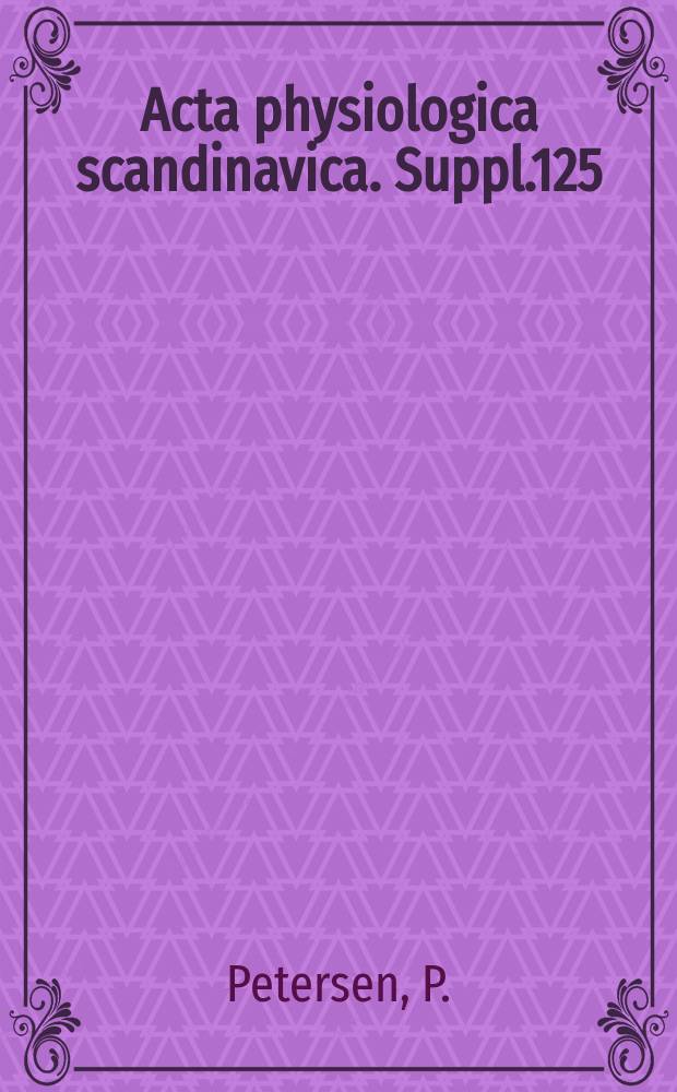 Acta physiologica scandinavica. Suppl.125 : Die Pupillographic und das Pupillogramm
