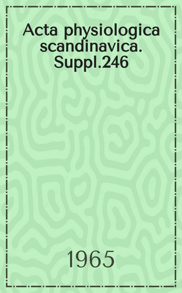Acta physiologica scandinavica. Suppl.246 : Accelerated transfer of oxygen through solutions of heme pigments