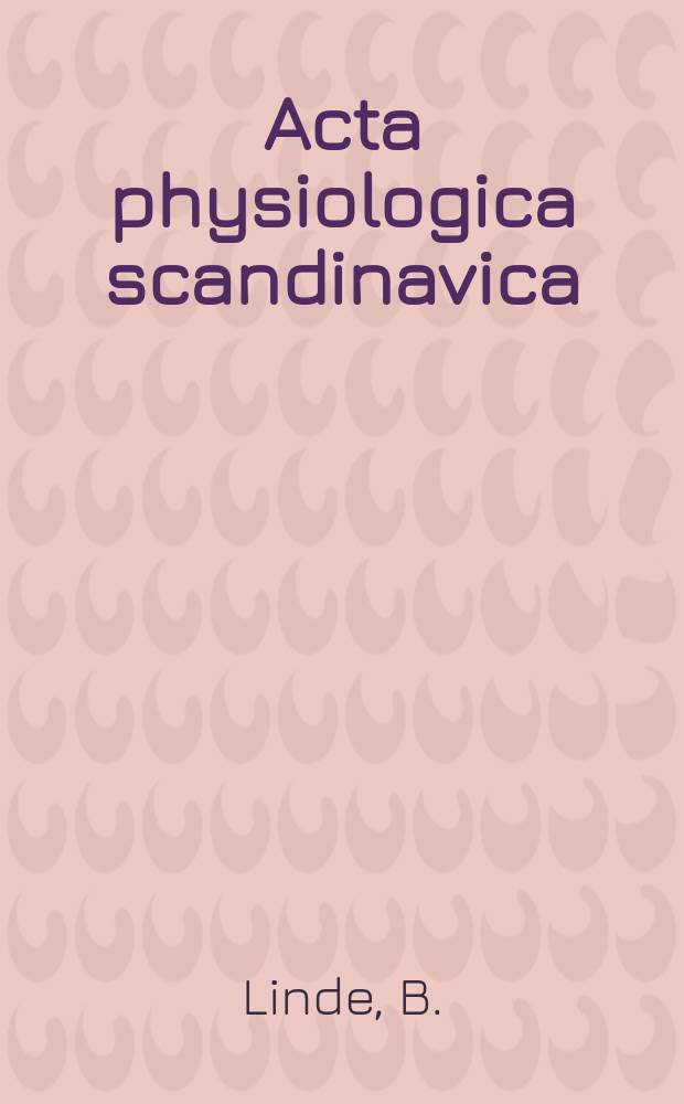Acta physiologica scandinavica : Studies on the vascular exchange function...