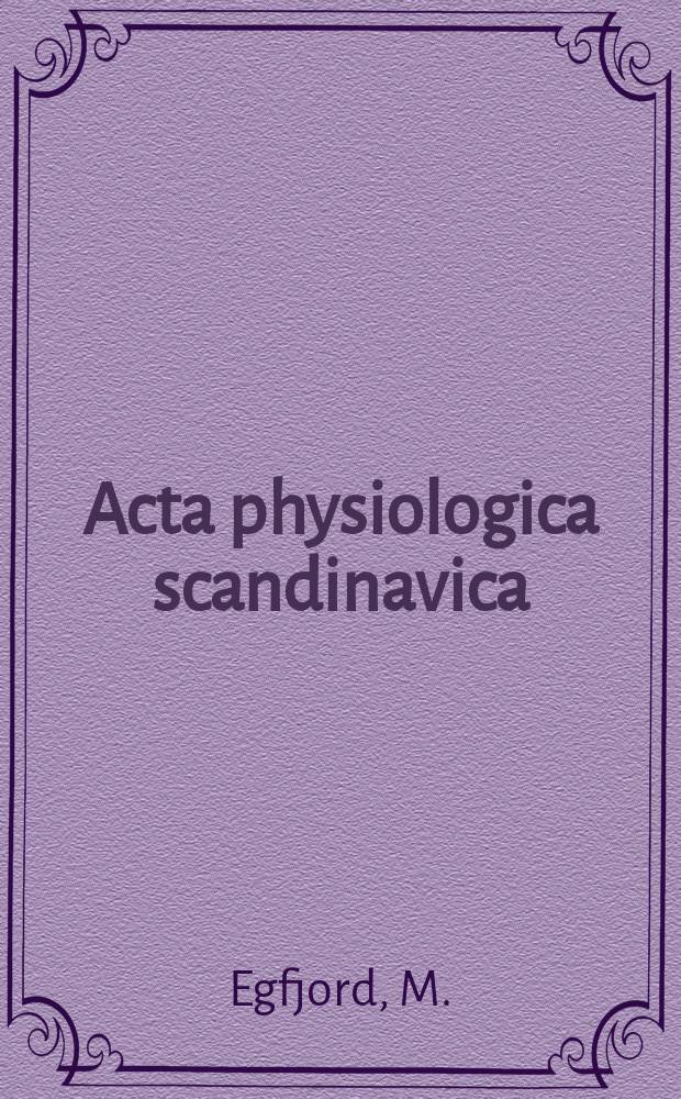 Acta physiologica scandinavica : Conticosteroid metabolism...