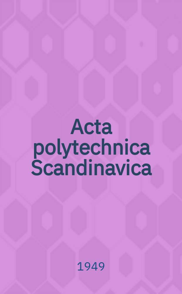 Acta polytechnica Scandinavica