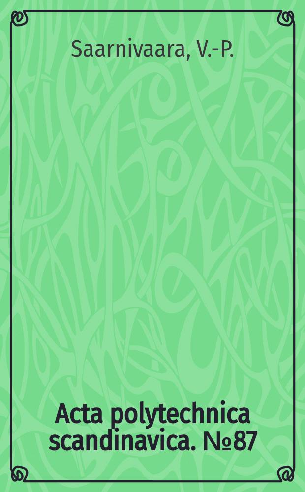 Acta polytechnica scandinavica. №87 : Cross section design...