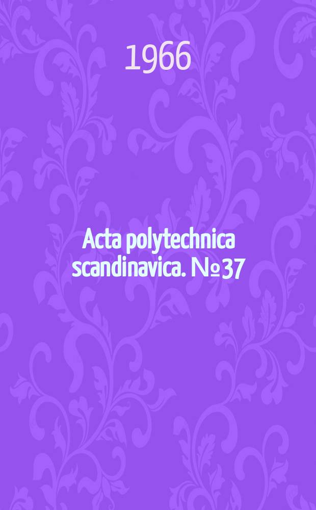 Acta polytechnica scandinavica. №37 : Traffic estimation in urban transportation planning
