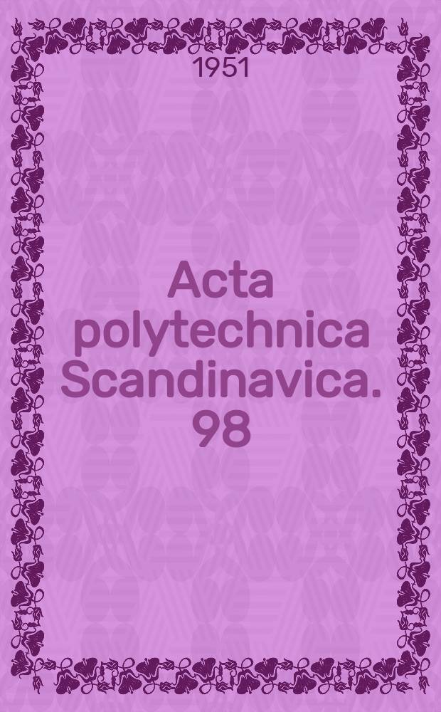 Acta polytechnica Scandinavica. 98 : An integrating amplifier for the oscillographic recording of magnetic flux
