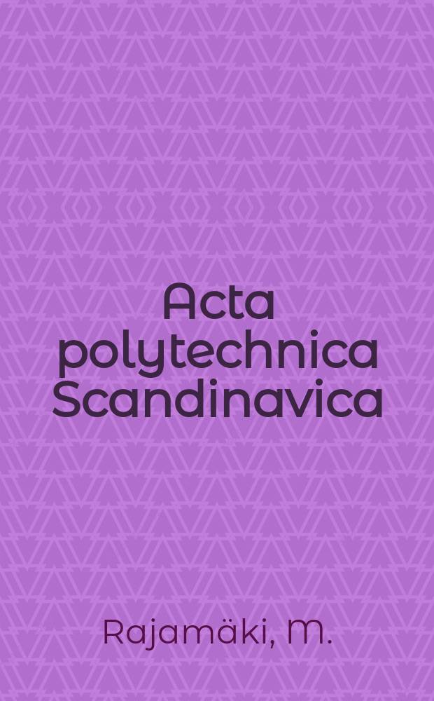 Acta polytechnica Scandinavica : Applied physics series. №91 : Energy-dependent neutron transport in two adjacent medial