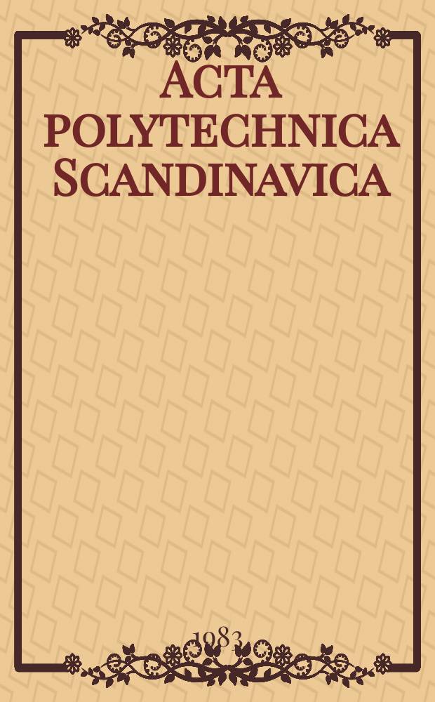 Acta polytechnica Scandinavica : Applied physics series. №138 : Topics in technical physics