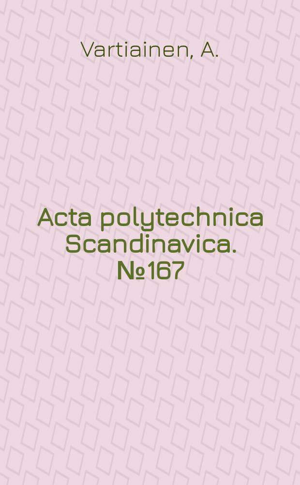 Acta polytechnica Scandinavica. №167 : Simulation of coppsmelting and slag cleaning...