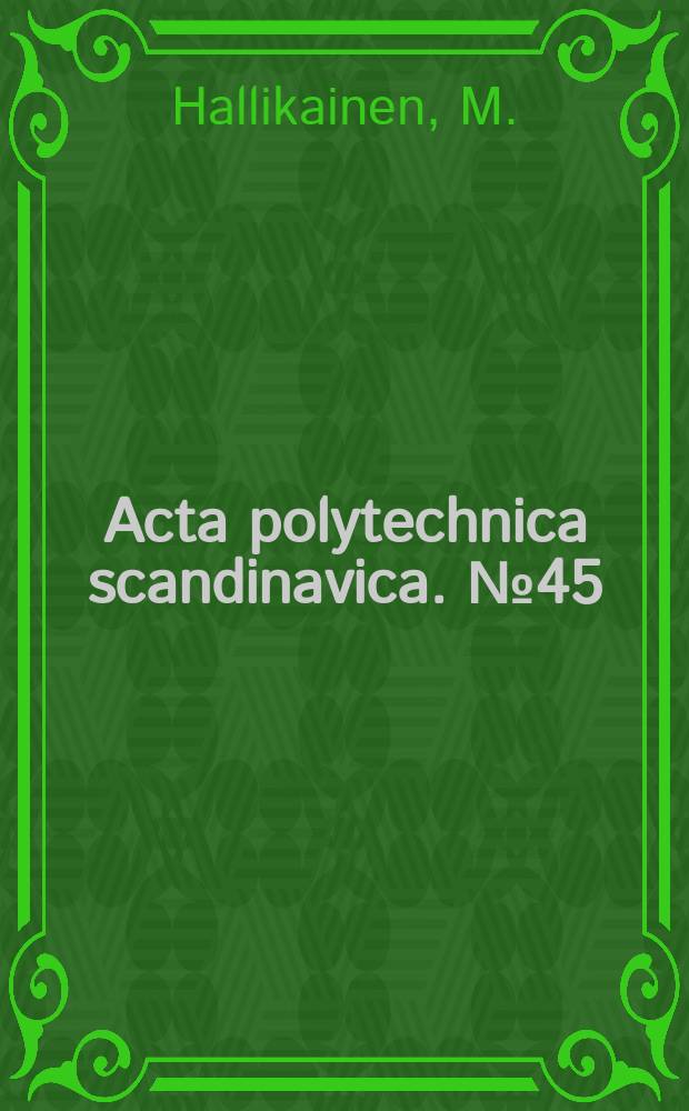 Acta polytechnica scandinavica. №45 : Dielectric properties...