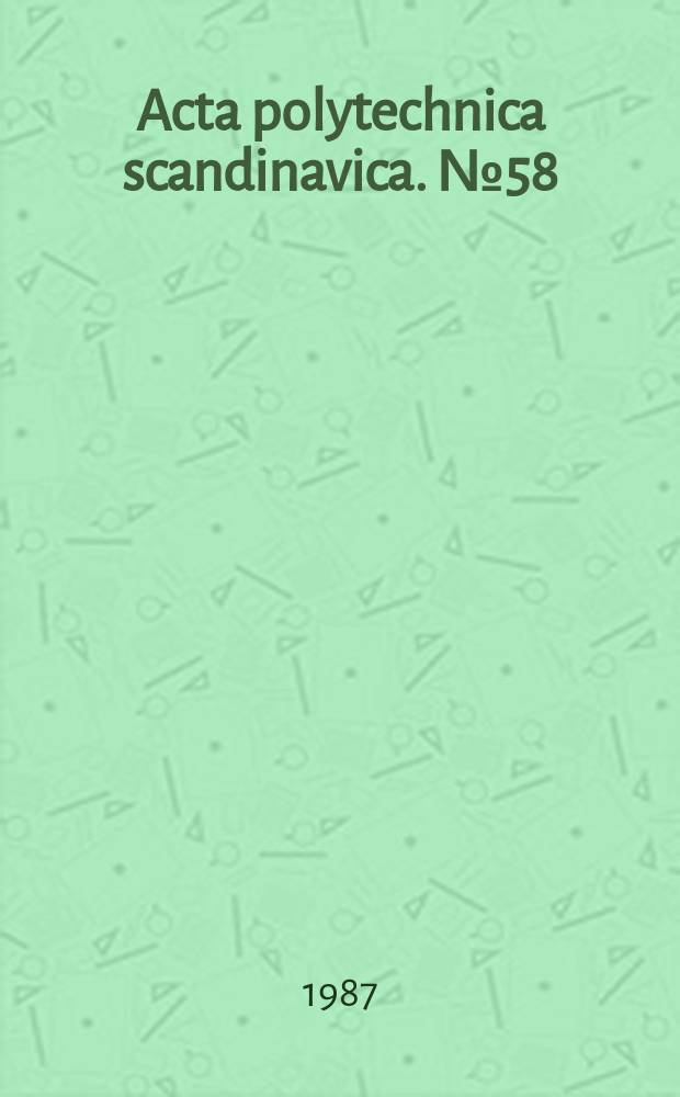 Acta polytechnica scandinavica. №58 : Advanced summer school on microelectronics physics and technology for VLSI (1987; Espoo)