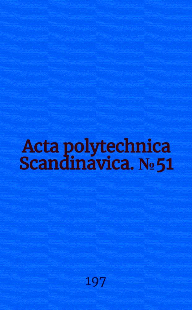 Acta polytechnica Scandinavica. №51 : Utilisation of the penetration...