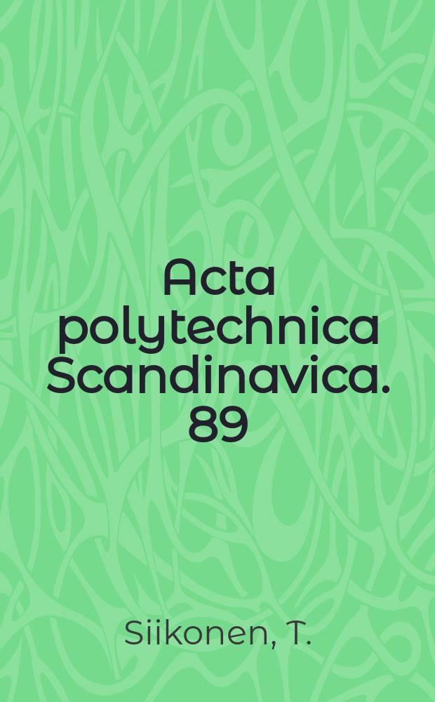 Acta polytechnica Scandinavica. 89 : Numerical simulation of hydraulic transients