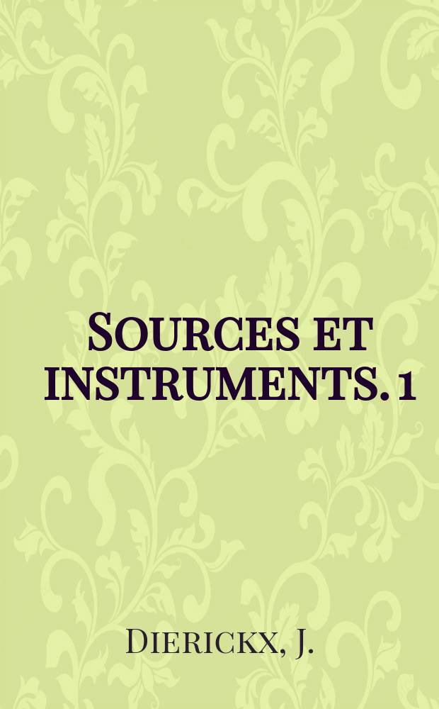 Sources et instruments. 1 : L'anglais du journalisme