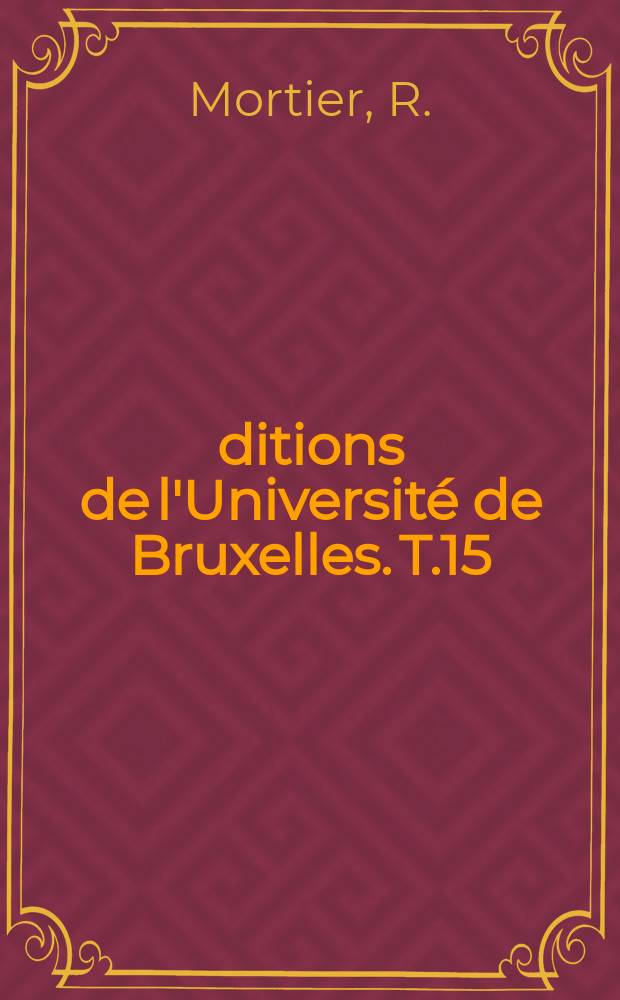 Éditions de l'Université de Bruxelles. T.15 : Diderot en Allemagne