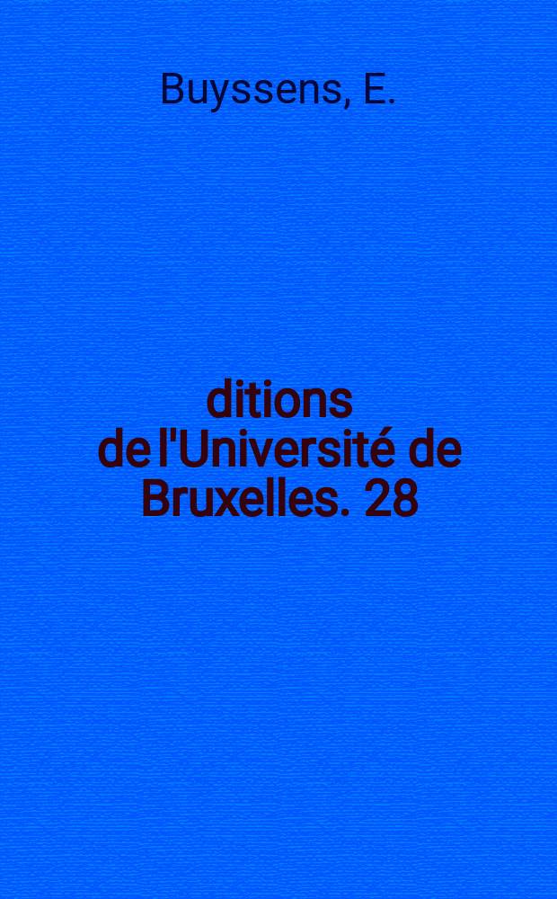 Éditions de l'Université de Bruxelles. 28 : Linguistique historique