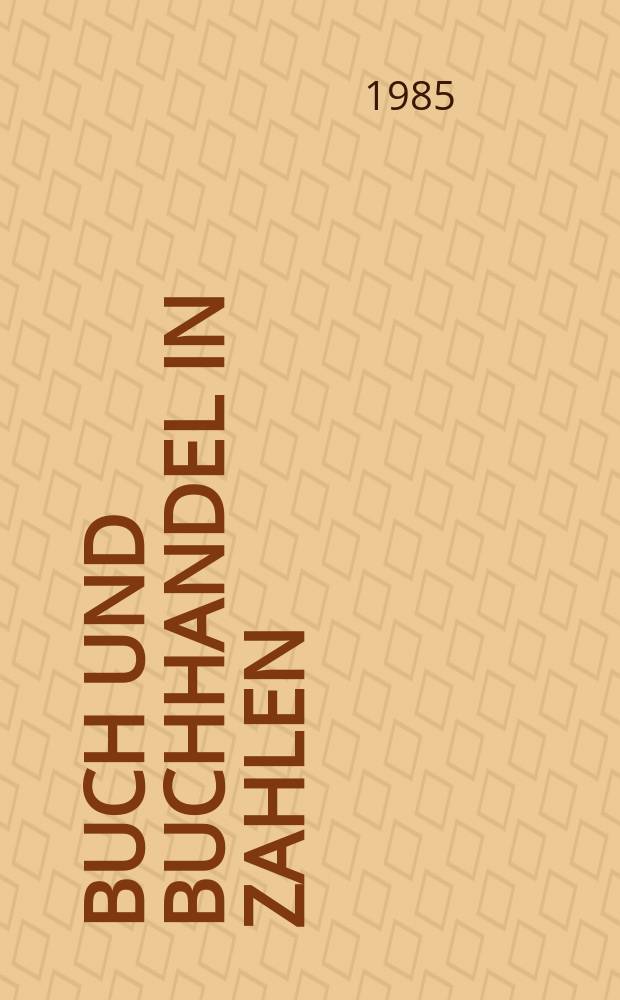 Buch und Buchhandel in Zahlen