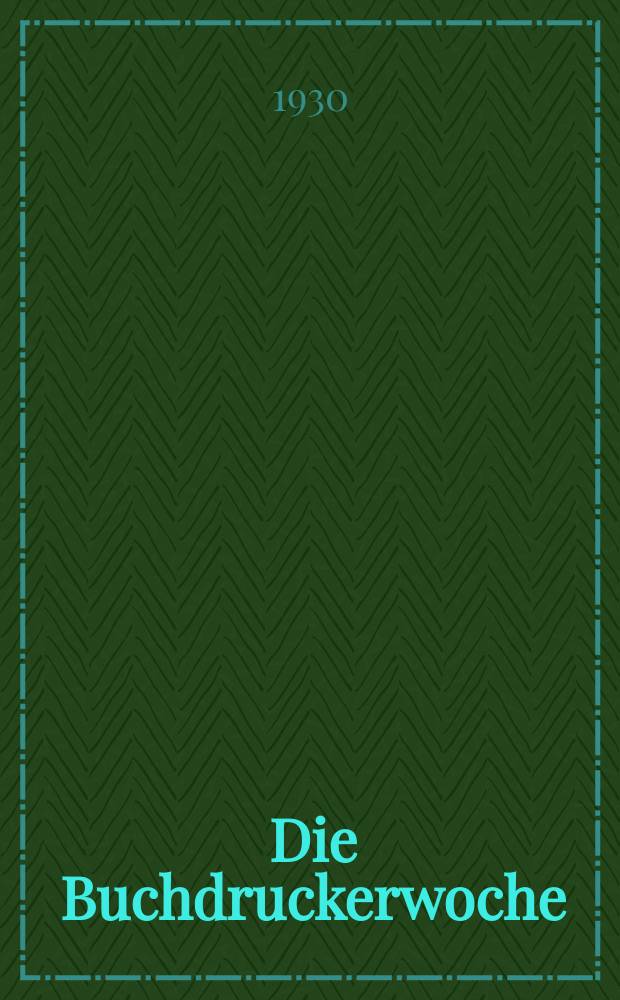 Die Buchdruckerwoche