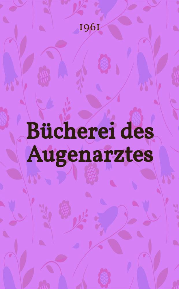 Bücherei des Augenarztes : Beihefte der Klinischen Monatsblätter für Augenheilkunde. H.37 : Keratoplastik