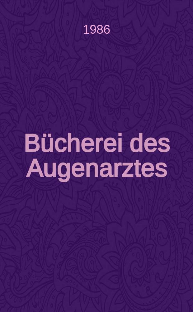 Bücherei des Augenarztes : Beihefte der Klinischen Monatsblätter für Augenheilkunde. H.76 : Strichskiaskopie