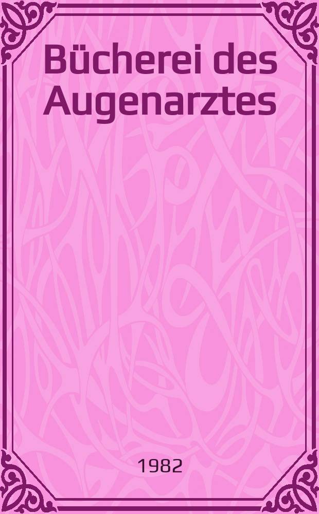 Bücherei des Augenarztes : Beihefte der Klinischen Monatsblätter für Augenheilkunde. H.92 : Plastische Chirurgie der Lider